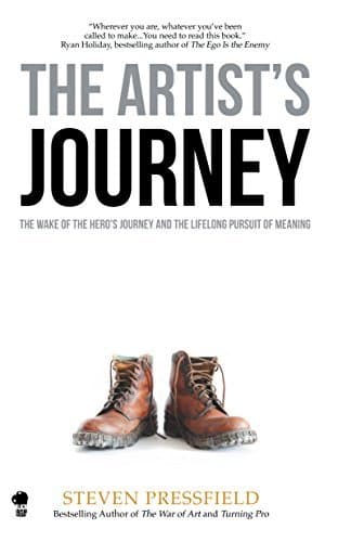 The Artist's Journey: The Wake of the Hero's Journey and the Lifelong Pursuit of Meaning