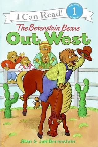 The Berenstain Bears Out West: A Fun Picture Book About Visiting Uncle Tex's Ranch in the Wild West for Kids (Ages 4-8)