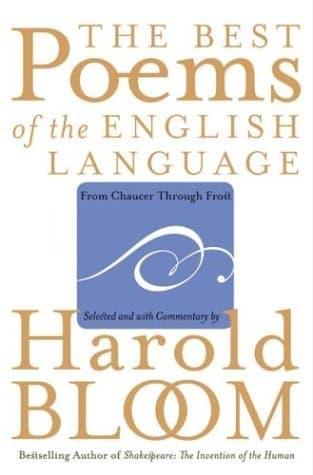 The Best Poems of the English Language: From Chaucer Through Frost