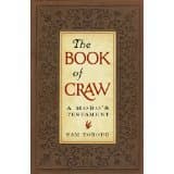 The Book of Craw: A Hobo's Testament