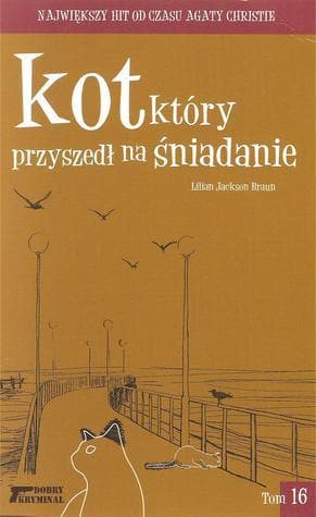 Kot, który przyszedł na śniadanie