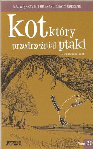 Kot, który przedrzeźniał ptaki