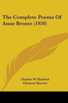 The Complete Poems of Anne Bronte