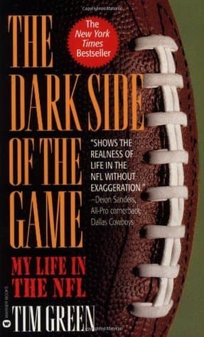 The Dark Side of the Game: My Life in the NFL