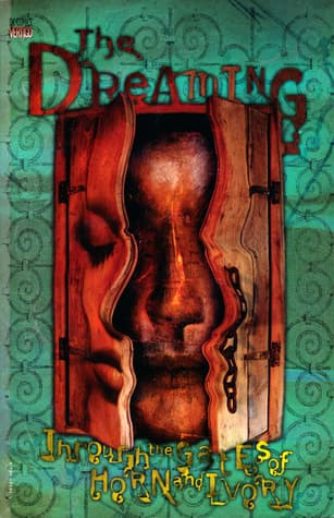 The Dreaming: Through the Gates of Horn and Ivory