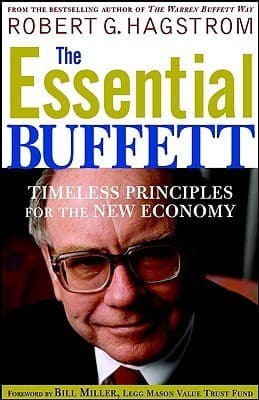 The Essential Buffett: Timeless Principles for the New Economy