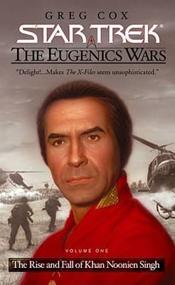 The Eugenics Wars, Vol. 1: The Rise and Fall of Khan Noonien Singh