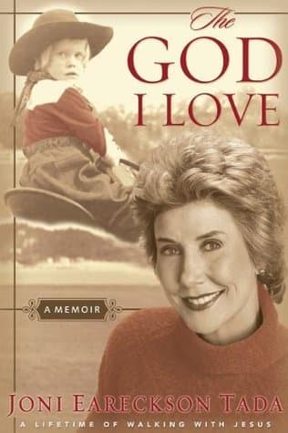The God I Love: A Lifetime of Walking with Jesus