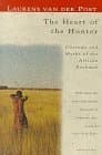 The Heart of the Hunter: Customs and Myths of the African Bushman