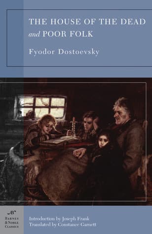 The House of the Dead/Poor Folk