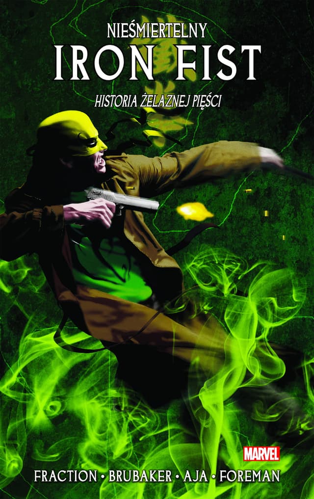 Nieśmiertelny Iron Fist. Tom 3. Historia żelaznej pięści