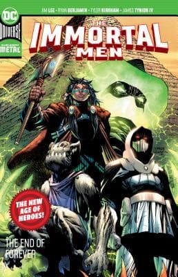 The Immortal Men: The End of Forever