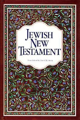 The Jewish New Testament: A Translation of the New Testament That Expresses Its Jewishness