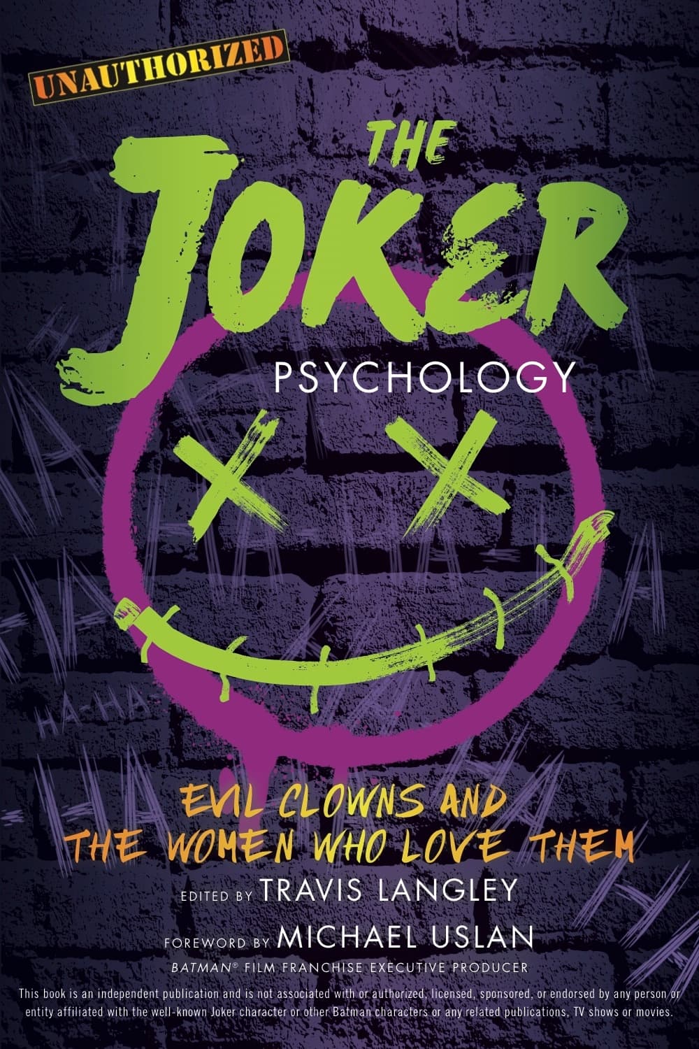The Joker Psychology: Evil Clowns and the Women Who Love Them (Volume 12)