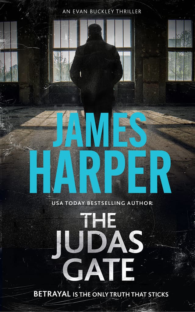 The Judas Gate: An Evan Buckley Crime Thriller