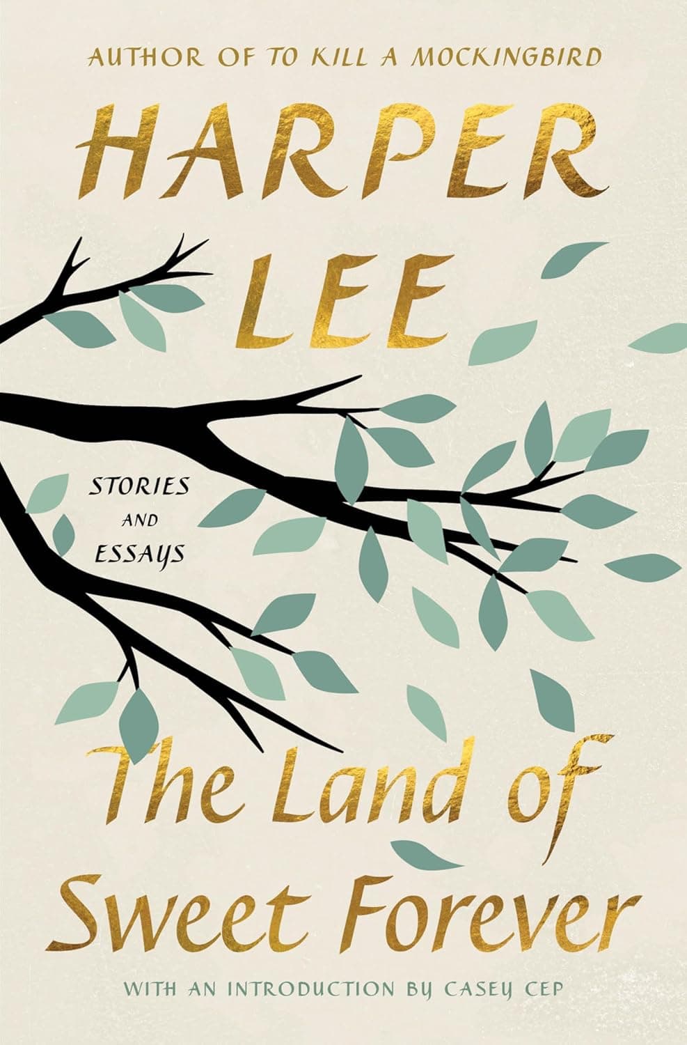 The Land of Sweet Forever: Stories and Essays