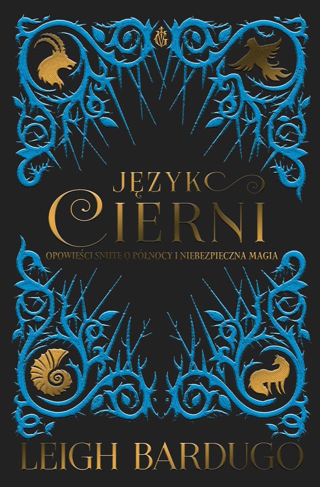 Język Cierni. Opowieści snute o północy i niebezpieczna magia