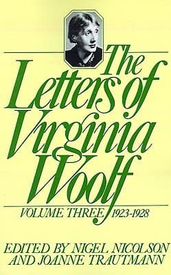 The Letters of Virginia Woolf: Volume Three, 1923-1928
