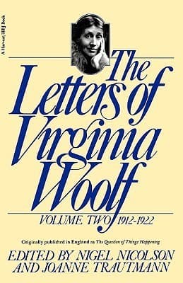 The Letters of Virginia Woolf: Volume Two, 1912-1922