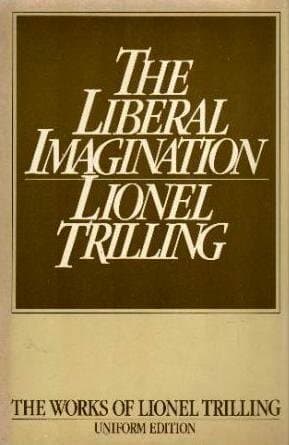 The Liberal Imagination: Essays on Literature and Society