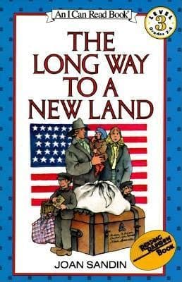 The Long Way to a New Land: A Classic Story About Swedish Immigration and Courage for Kids (Ages 4-8)