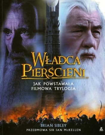 Władca Pierścieni. Jak powstawała filmowa trylogia