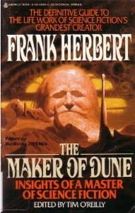 The Maker of Dune: Insights of a Master of Science Fiction