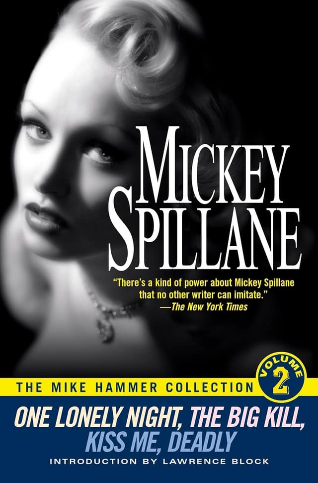 The Mike Hammer Collection, Volume 2: One Lonely Night / The Big Kill / Kiss Me Deadly