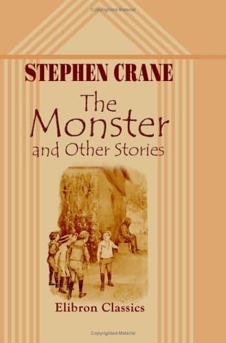 The Monster, and Other Stories