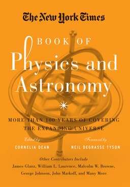 The New York Times Book of Physics and Astronomy