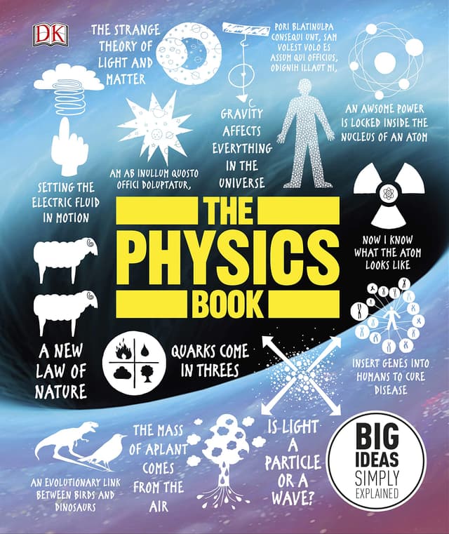 The Physics Book: Big Ideas Simply Explained