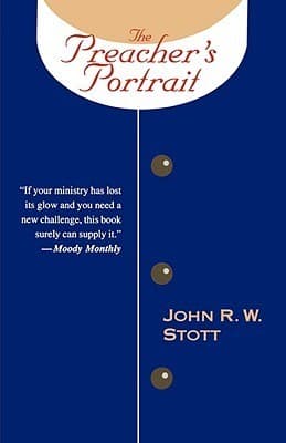 The Preacher's Portrait: Some New Testament Word Studies