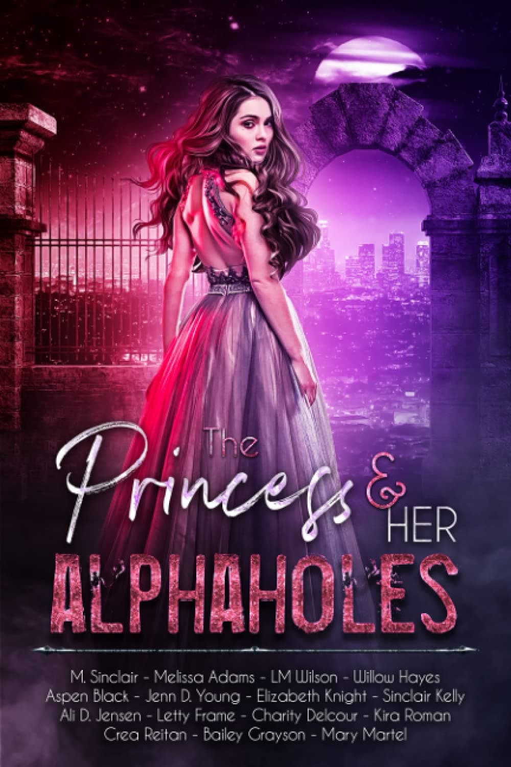 The Princess & Her Alphaholes