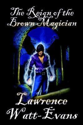 The Reign of the Brown Magician