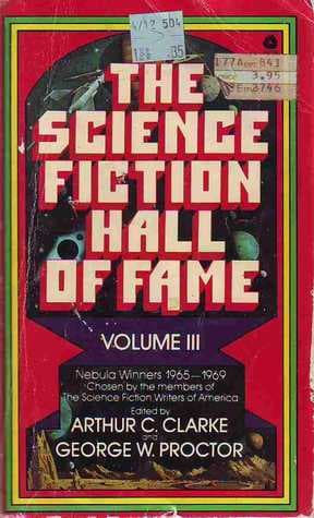 The Science Fiction Hall of Fame: Volume III: The Nebula Winners