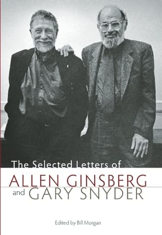 The Selected Letters of Allen Ginsberg and Gary Snyder