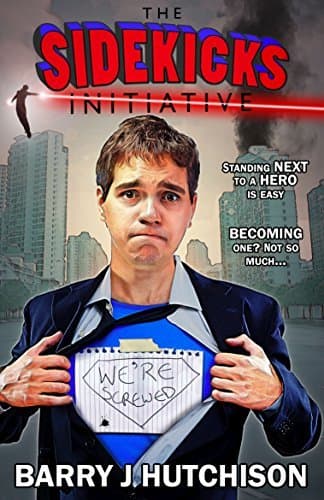 The Sidekicks Initiative: A Comedy Superhero Adventure