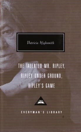 The Talented Mr. Ripley / Ripley Under Ground / Ripley's Game