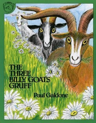 The Three Billy Goats Gruff: A Classic Folktale About Goats and a Gruff Troll for Children