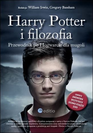 Harry Potter i filozofia. Przewodnik po Hogwarcie dla Mugoli