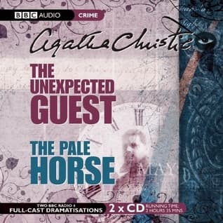 The Unexpected Guest / The Pale Horse
