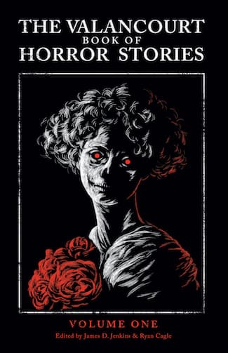 The Valancourt Book of Horror Stories: Volume One