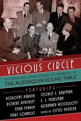 The Vicious Circle: Mystery and Crime Stories by Members of the Algonquin Round Table