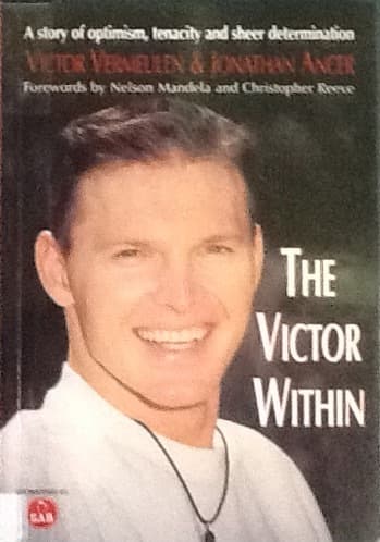 The Victor within: an extraordinary story of optimism, tenacity and sheer determination