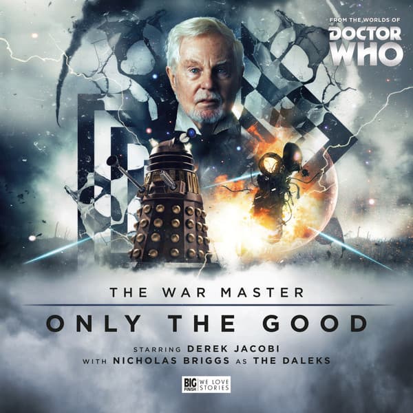 The War Master: Only The Good