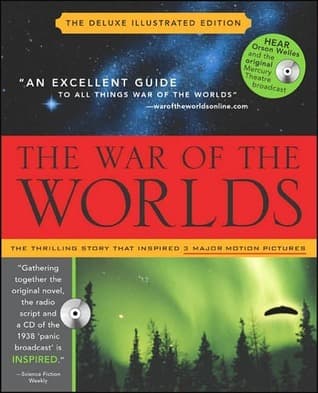 The War of the Worlds : Mars' Invasion of Earth, Inciting Panic and Inspiring Terror from H.G. Wells to Orson Welles and Beyond with audio cd