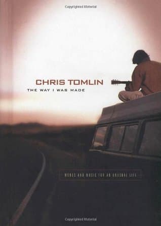 The Way I Was Made: Words and Music for an Unusual Life