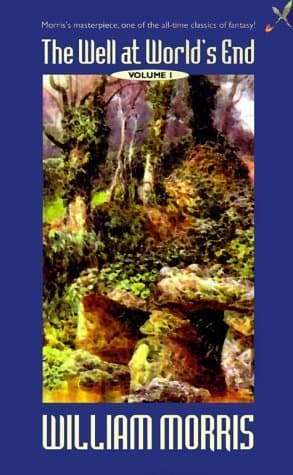 The Well At The World's End: Volume I