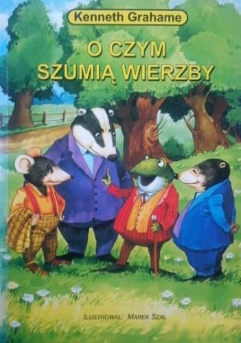 O czym szumią wierzby