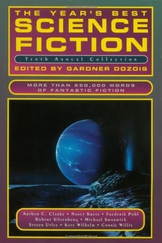 The Year's Best Science Fiction: Tenth Annual Collection